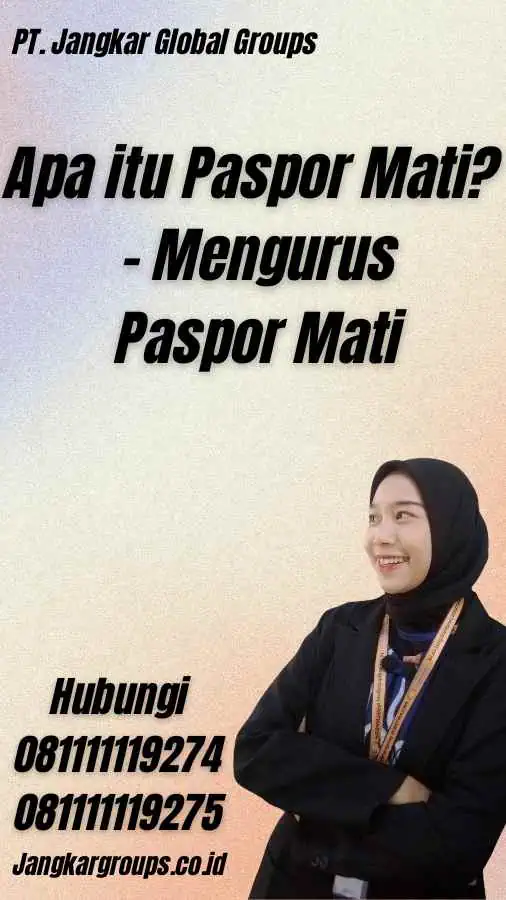 Apa itu Paspor Mati? - Mengurus Paspor Mati