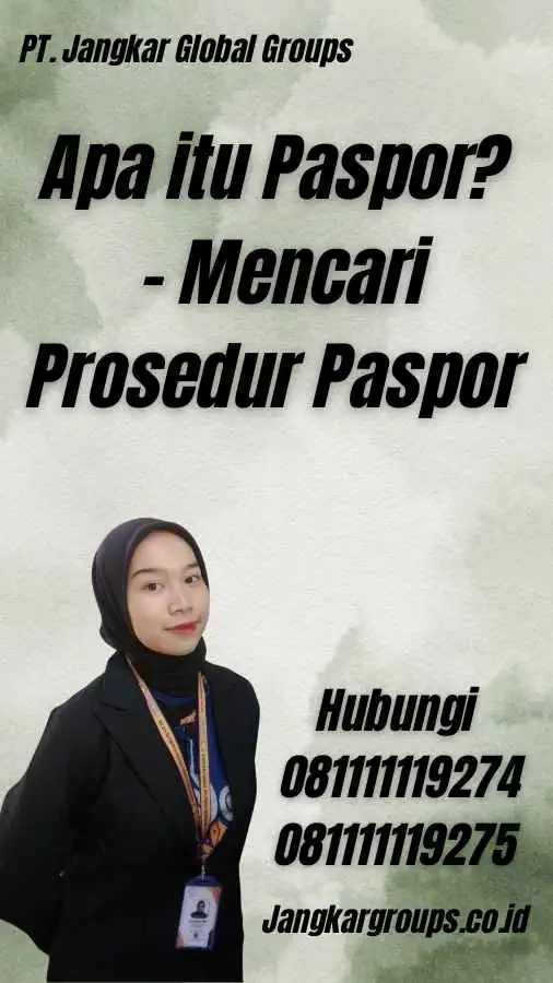 Apa itu Paspor? - Mencari Prosedur Paspor