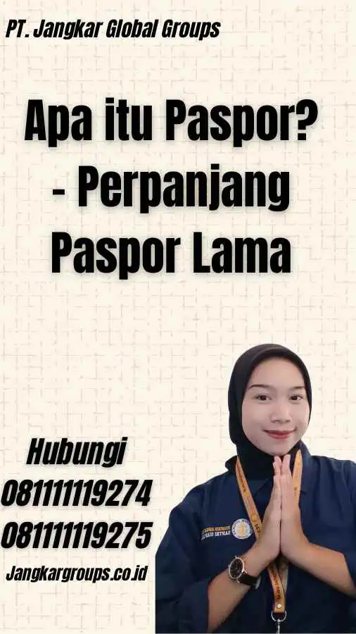 Apa itu Paspor? - Perpanjang Paspor Lama