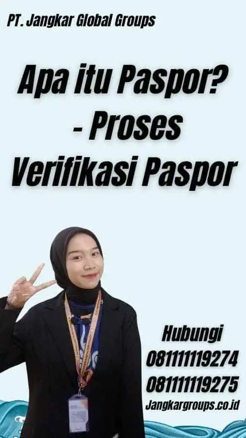 Apa itu Paspor? - Proses Verifikasi Paspor