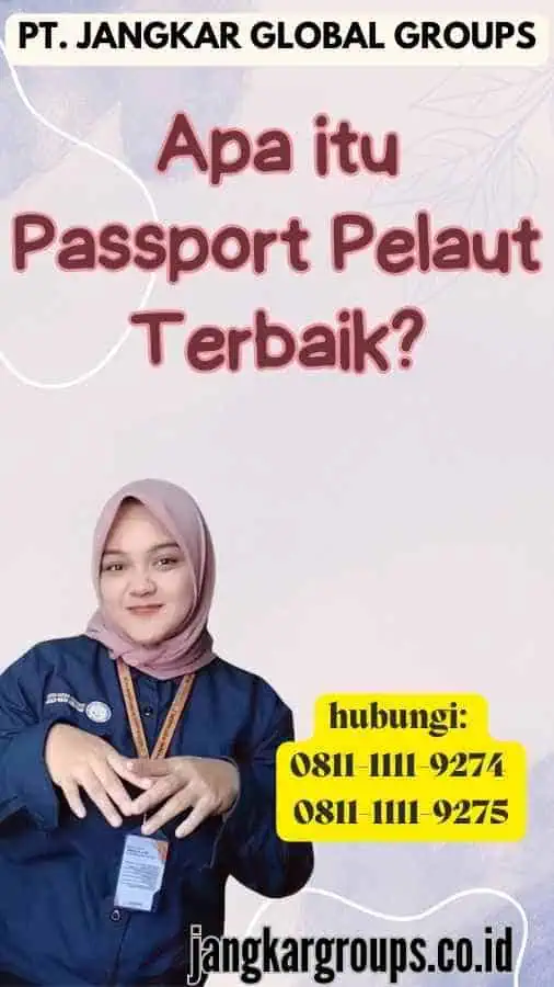 Apa itu Passport Pelaut Terbaik