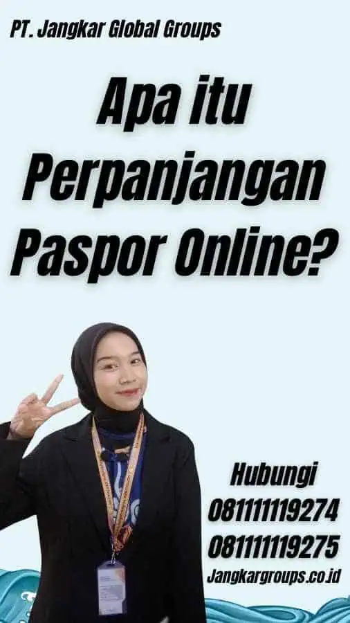 Apa itu Perpanjangan Paspor Online?