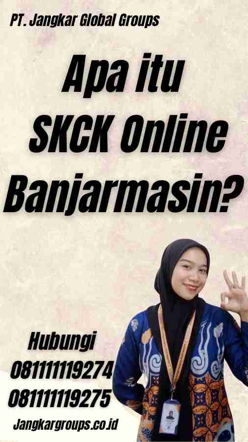 Apa itu SKCK Online Banjarmasin?