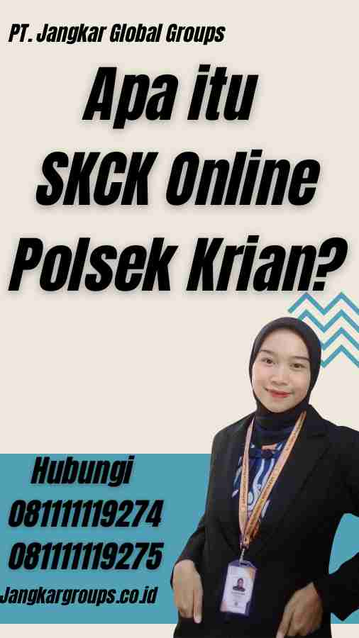 Apa itu SKCK Online Polsek Krian?