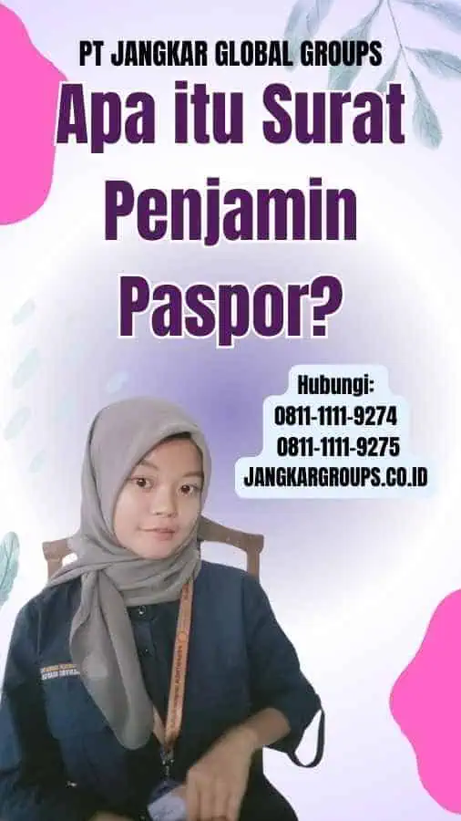 Apa itu Surat Penjamin Paspor