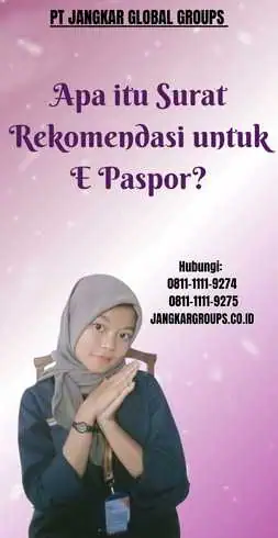 Apa itu Surat Rekomendasi untuk E Paspor