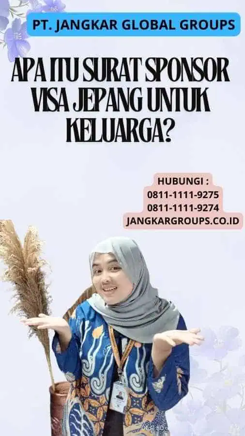 Apa itu Surat Sponsor Visa Jepang Untuk Keluarga?