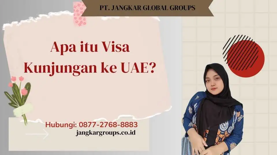 Apa itu Visa Kunjungan ke UAE