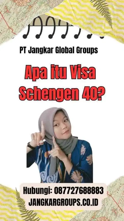 Apa itu Visa Schengen 40