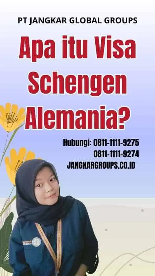 Apa itu Visa Schengen Alemania