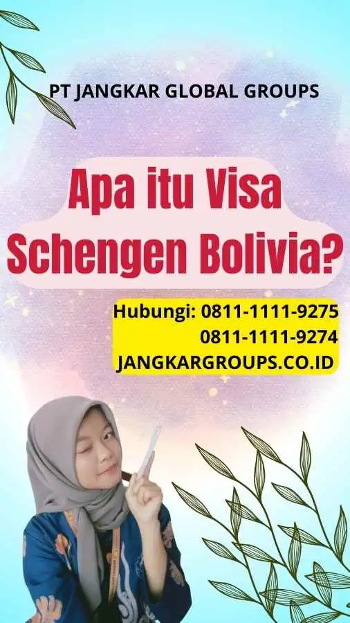 Apa itu Visa Schengen Bolivia