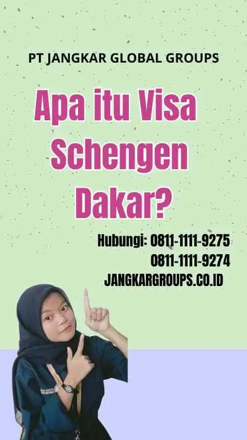 Apa itu Visa Schengen Dakar