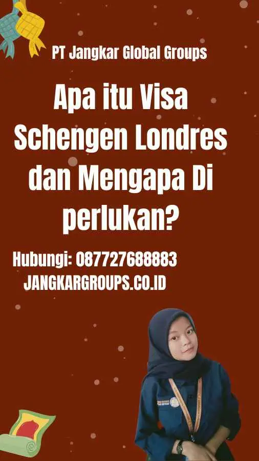 Apa itu Visa Schengen Londres dan Mengapa Di perlukan