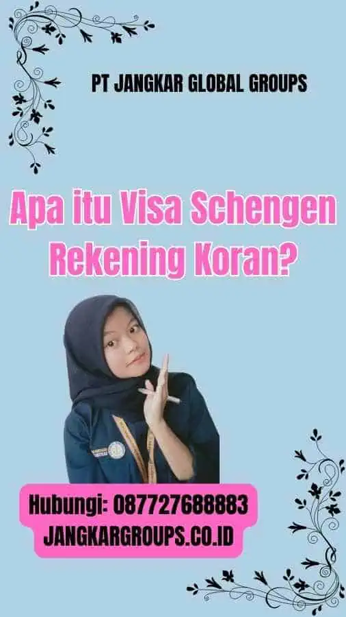 Apa itu Visa Schengen Rekening Koran