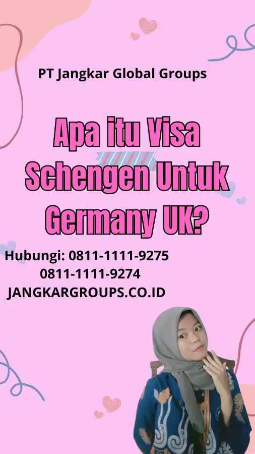 Apa itu Visa Schengen Untuk Germany UK