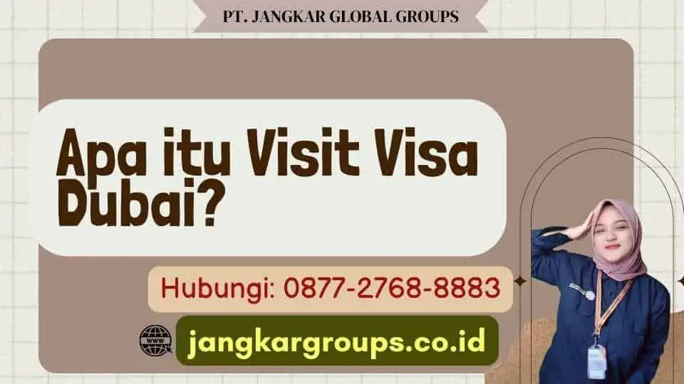 Apa itu Visit Visa Dubai