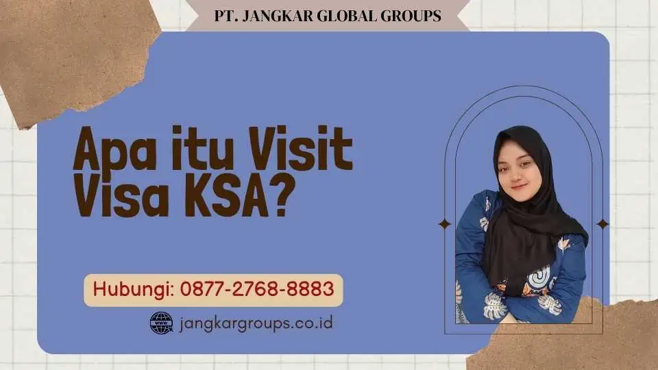 Apa itu Visit Visa KSA