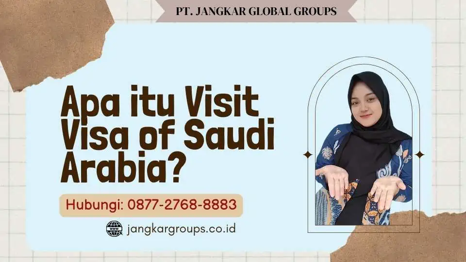 Apa itu Visit Visa of Saudi Arabia