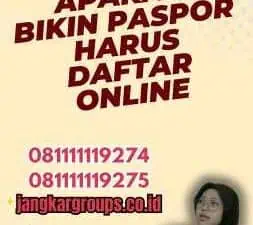 Apakah Bikin Paspor Harus Daftar Online