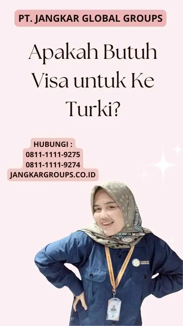 Apakah Butuh Visa untuk Ke Turki?