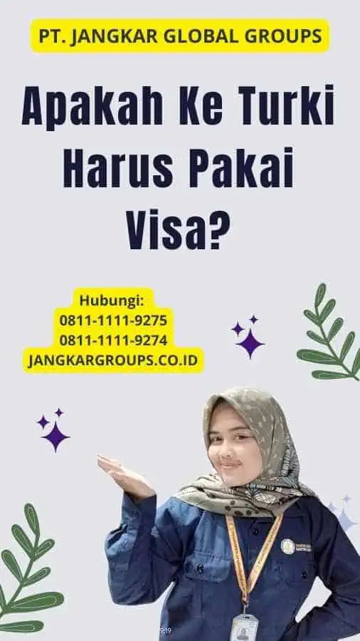 Apakah Ke Turki Harus Pakai Visa?