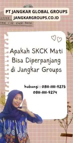 Apakah SKCK Mati Bisa Diperpanjang di Jangkar Groups