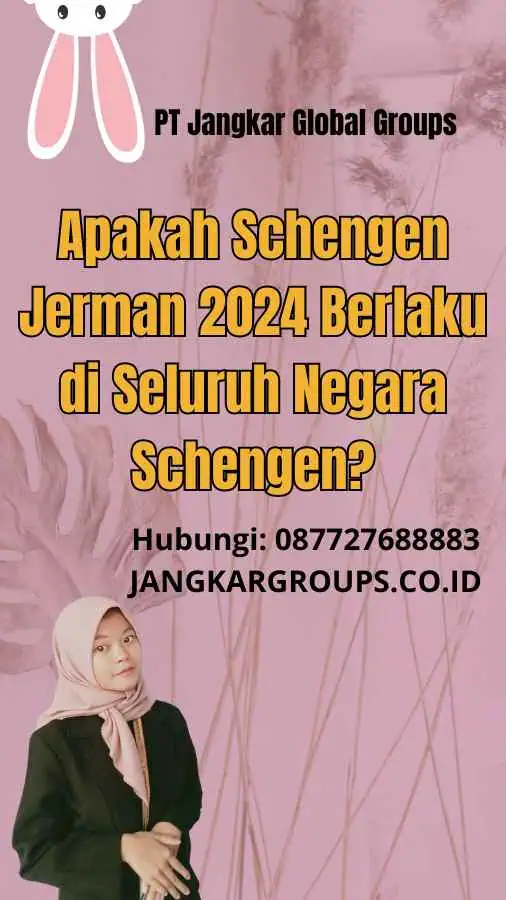 Apakah Schengen Jerman 2024 Berlaku di Seluruh Negara Schengen