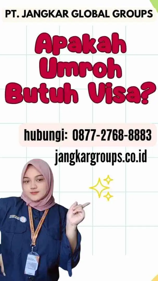 Apakah Umroh Butuh Visa