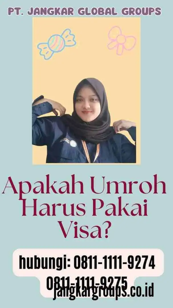 Apakah Umroh Harus Pakai Visa