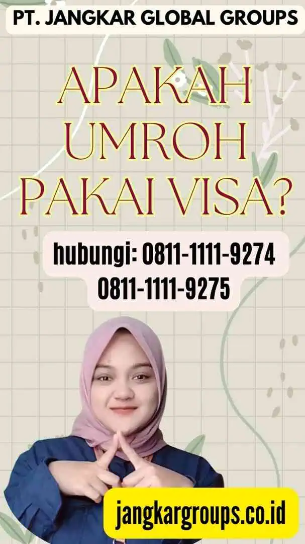 Apakah Umroh Pakai Visa