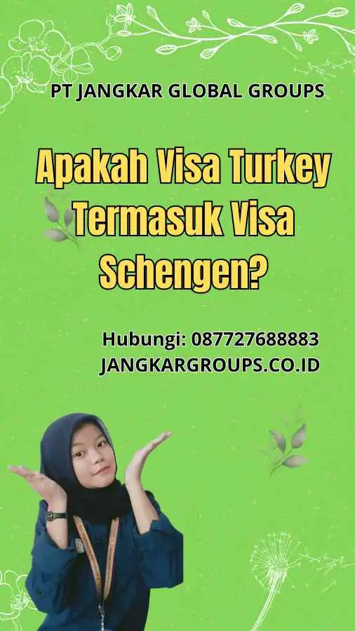 Apakah Visa Turkey Termasuk Visa Schengen