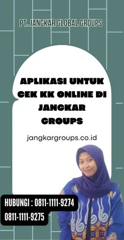 Aplikasi Untuk Cek KK Online di Jangkar Groups