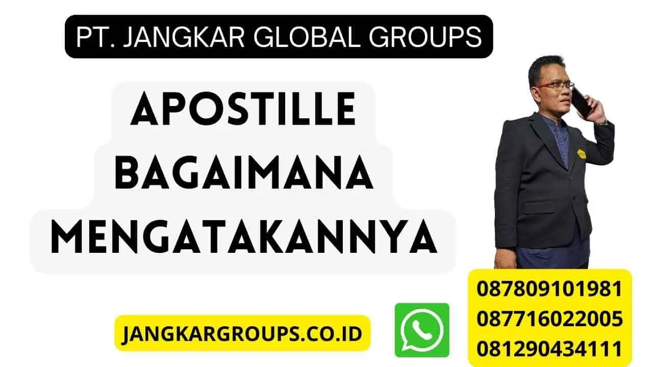 Apostille Bagaimana Mengatakannya