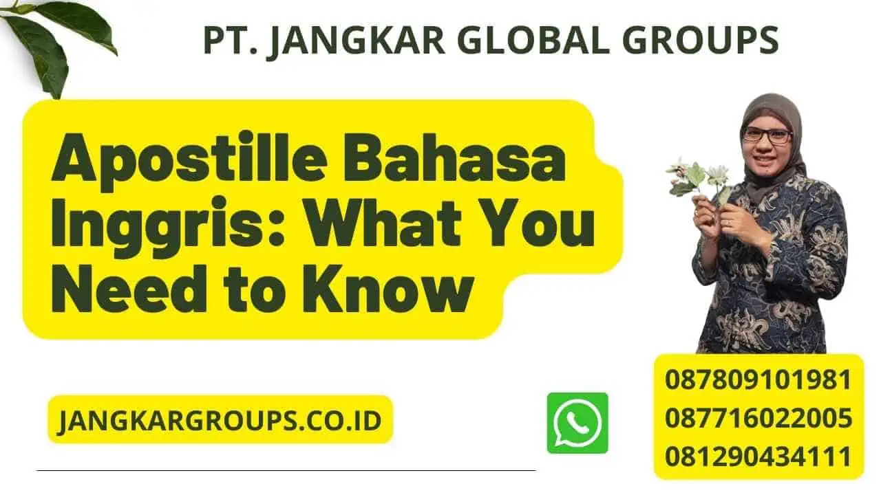 Apostille Bahasa Inggris: What You Need to Know