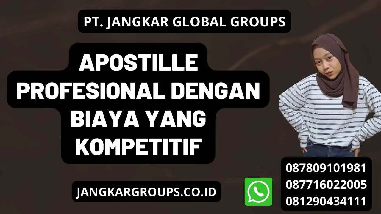 Apostille Profesional Dengan Biaya Yang Kompetitif