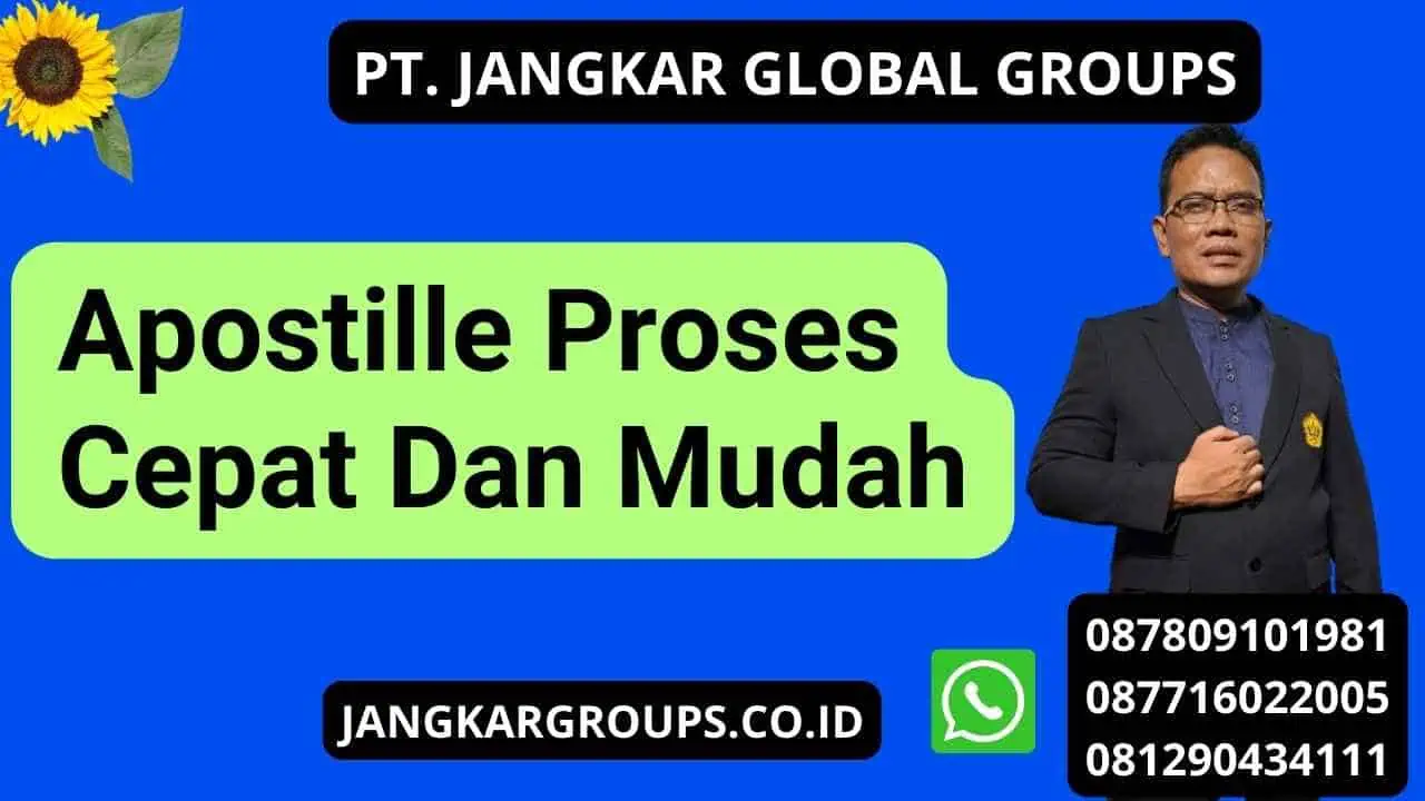 Apostille Proses Cepat Dan Mudah