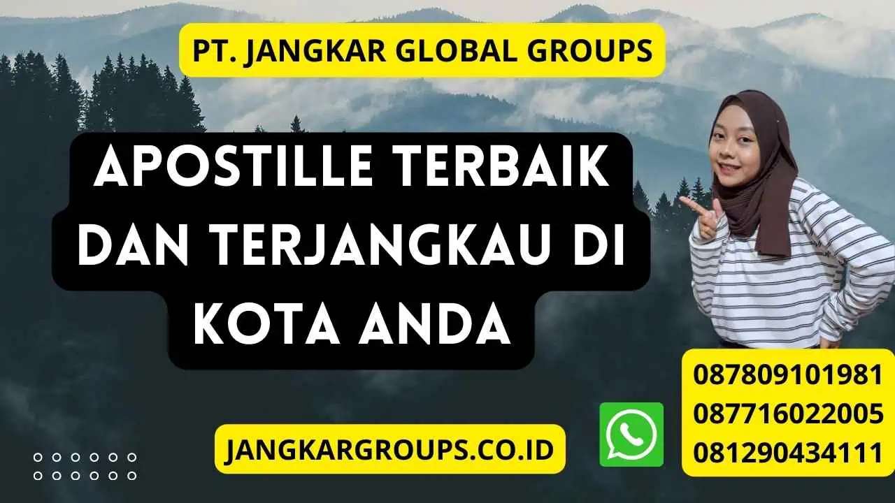 Apostille Terbaik Dan Terjangkau Di Kota Anda