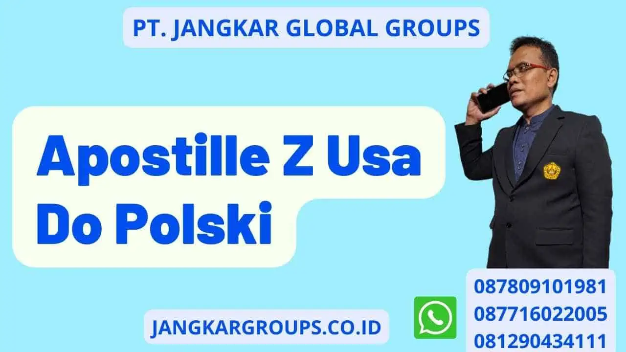 Apostille Z Usa Do Polski