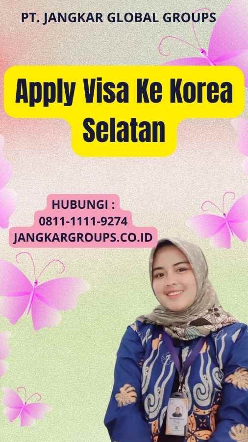 Apply Visa Ke Korea Selatan