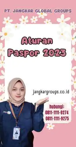 Aturan Paspor 2023