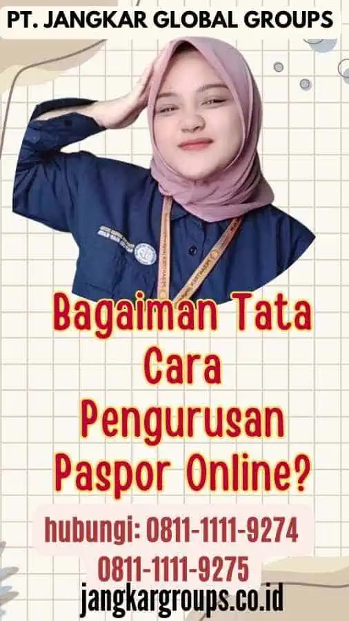 Bagaiman Tata Cara Pengurusan Paspor Online