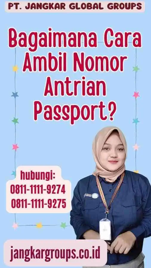 Bagaimana Cara Ambil Nomor Antrian Passport