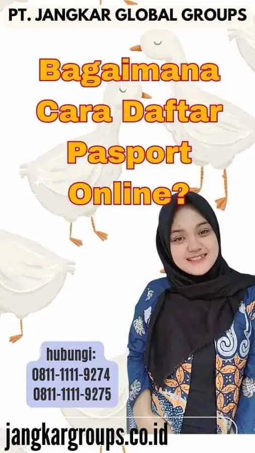 Bagaimana Cara Daftar Pasport Online