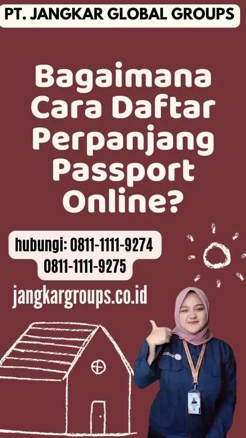 Bagaimana Cara Daftar Perpanjang Passport Online