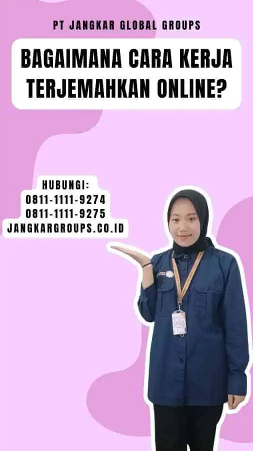 Bagaimana Cara Kerja Terjemahkan Online