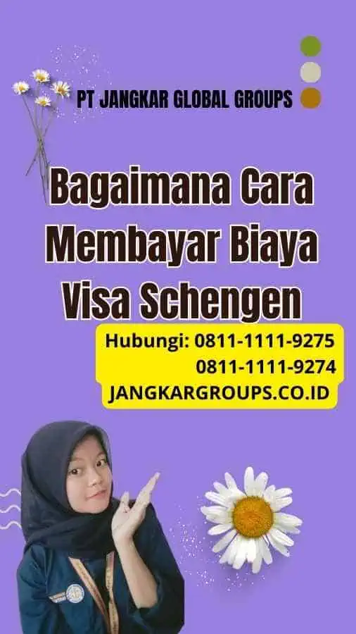 Bagaimana Cara Membayar Biaya Visa Schengen