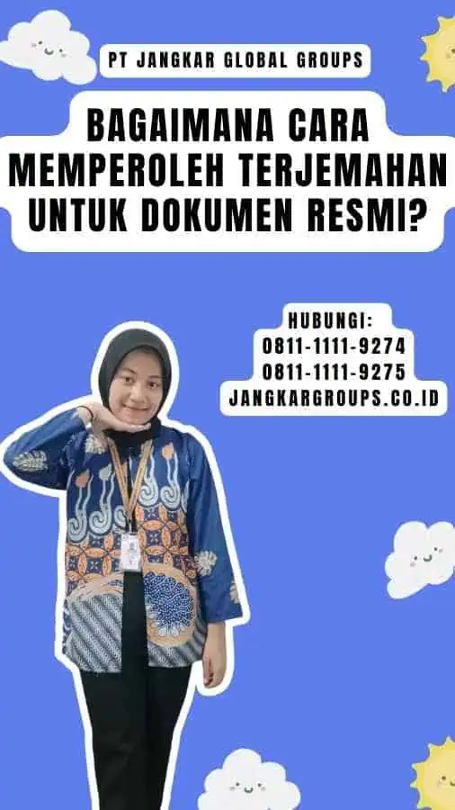 Bagaimana Cara Memperoleh Terjemahan untuk Dokumen Resmi