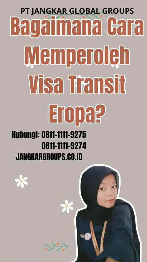 Bagaimana Cara Memperoleh Visa Transit Eropa