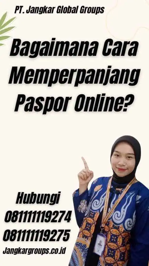 Bagaimana Cara Memperpanjang Paspor Online?