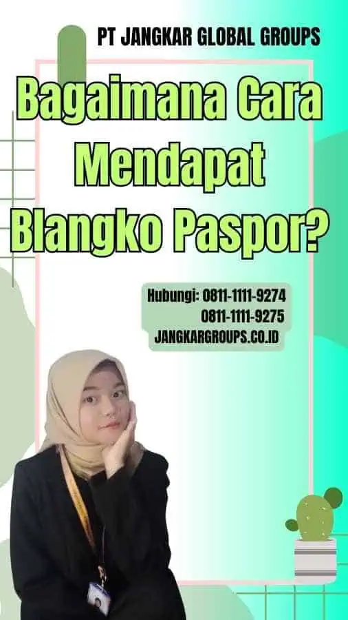 Bagaimana Cara Mendapat Blangko Paspor